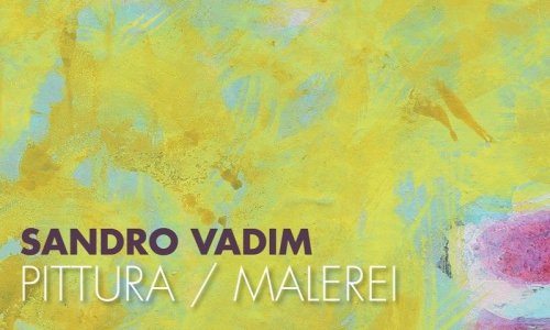 SANDRO VADIM - PITTURA / MALEREI
